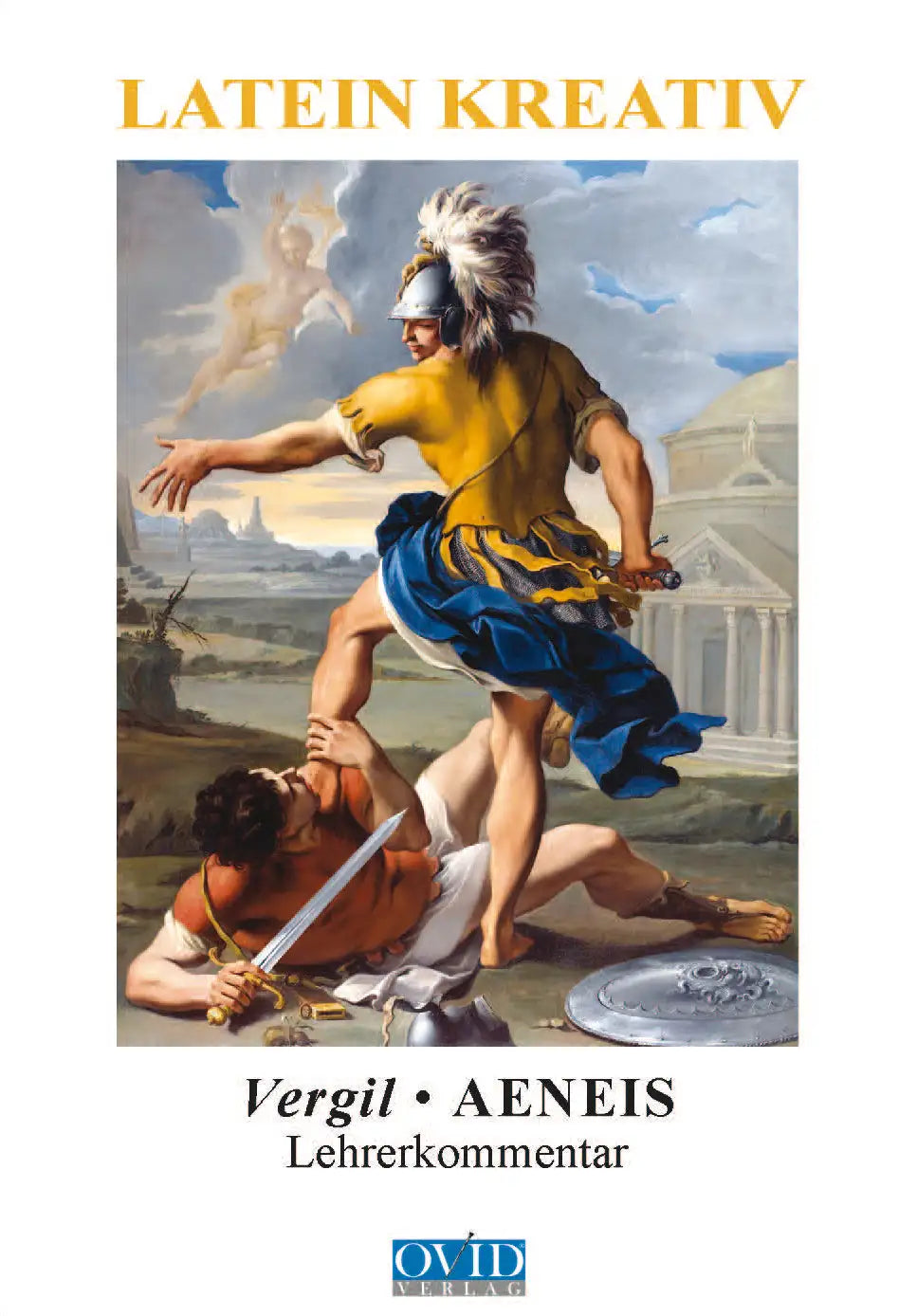 Latein Kreativ III - 2. Vergil Aeneis, Lehrerkommentar