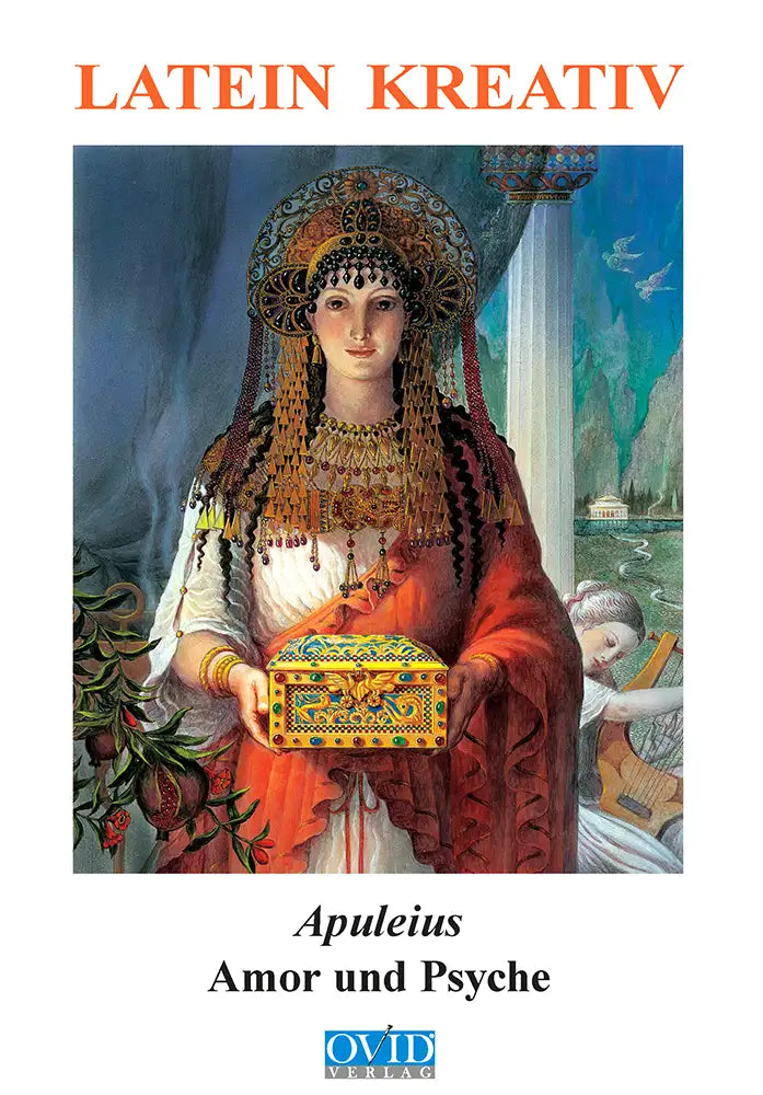 Latein Kreativ VI - 1. Amor und Psyche, Textband