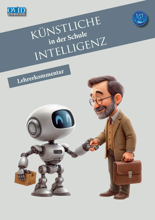 KI in der Schule - Lehrerkommentar