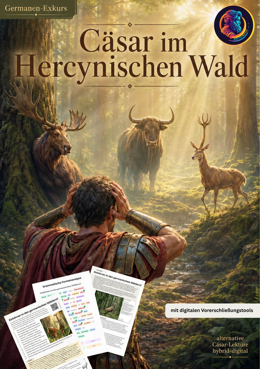 Cäsar im hercynischen Wald (Germanen-Exkurs hybrid-digital)