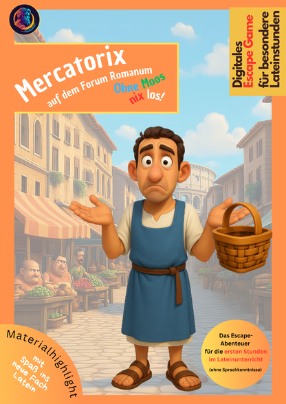 Mercatorix auf dem Forum Romanum - digitales EduEscape für den Einstieg ins Fach Latein