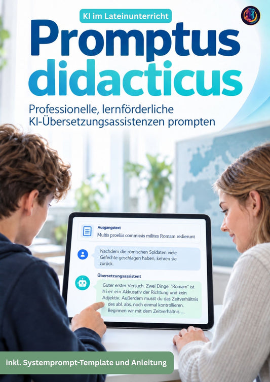 KI-Übersetzungsassistenzen für den Lateinunterricht prompten