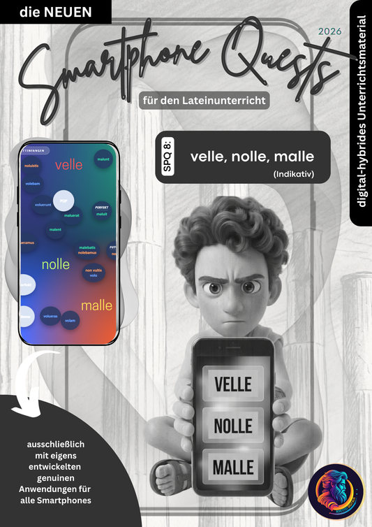 SmartphoneQuest Grammatik: Die Formen von "velle", "nolle" und "malle"